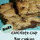 Soft Chocolate Chip Bar Cookies  (Day 1 of Six Sweets in Six Days)