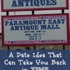A Date Idea:  5 Reasons to Explore an Antique Mall on Your Next Date
