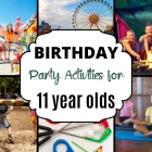 60 Birthday Party Activities for 11 Year Olds
