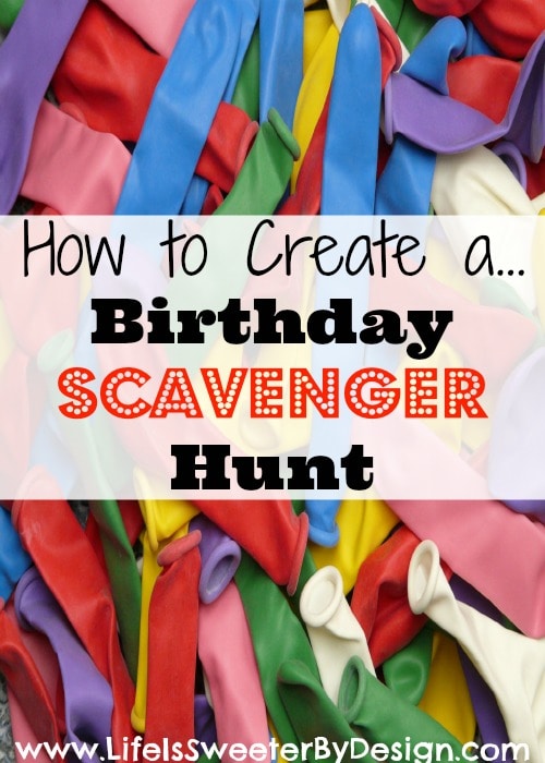Find out how easy it is to create a fun birthday scavenger hunt! This is a great idea for children, teenagers and adults and is fun for the whole family!