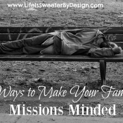 Easy Ways to Make Your Family More Missions Minded