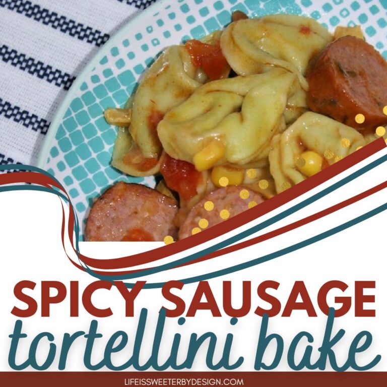 spicy sausage tortellini bake
