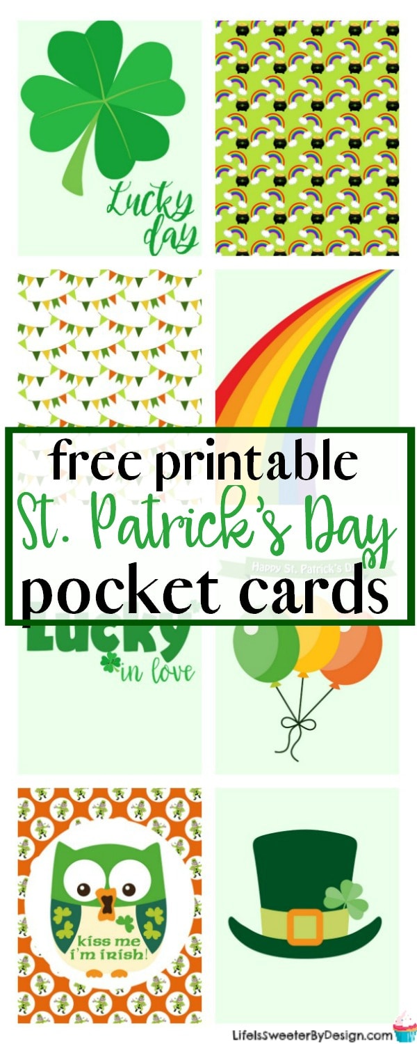 St Patrick S Day Printable Pocket Cards Life Is Sweeter By Design