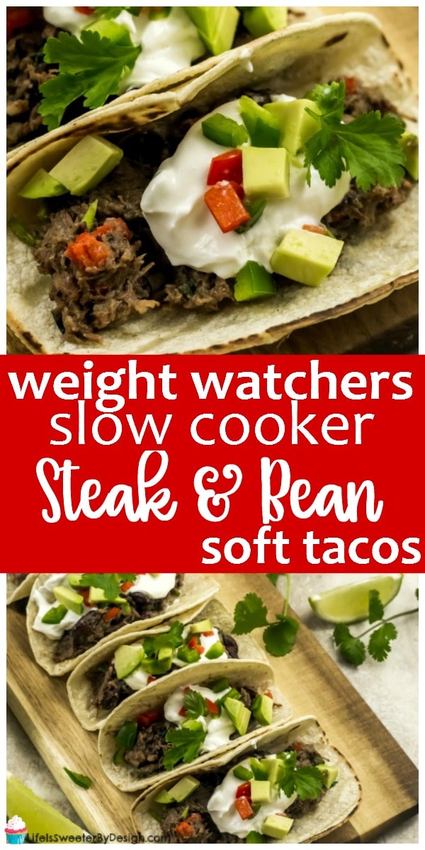 Weight Watchers Slow Cooker Steak and Bean Soft Tacos are delicious and only 5 Freestyle SmartPoints for 2 tacos! This is a great Weight Watchers crockpot dinner recipe.
