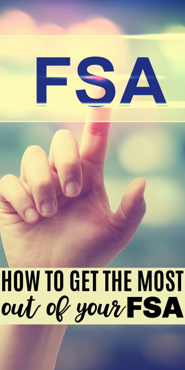 how to get the most out of your FSA