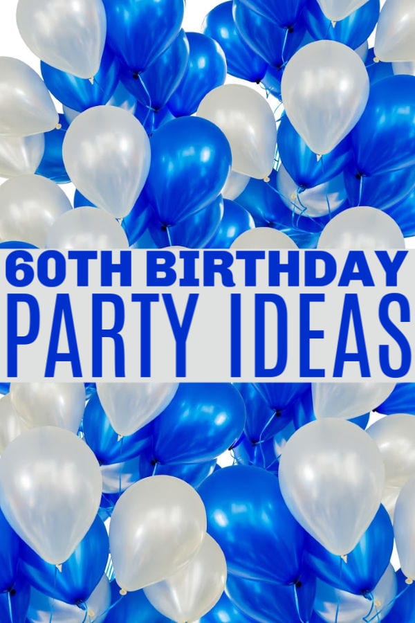 60th Birthday Party Ideas - Life is Sweeter By Design