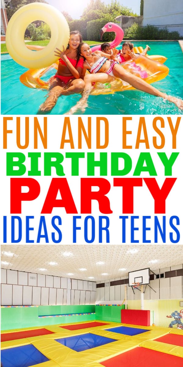 birthday party ideas for teens