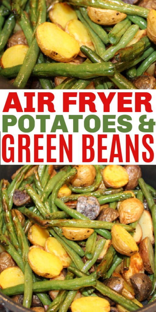 Air Fryer Potatoes and Green Beans