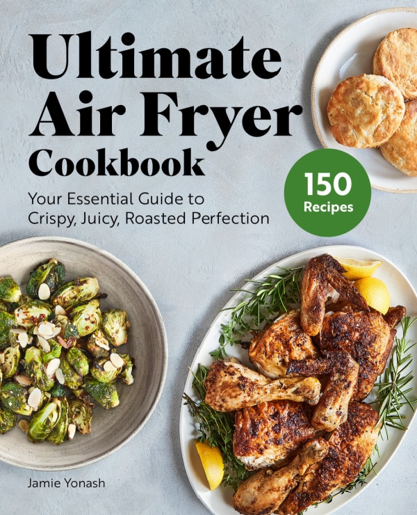 Ultimate Air Fryer Cookbook