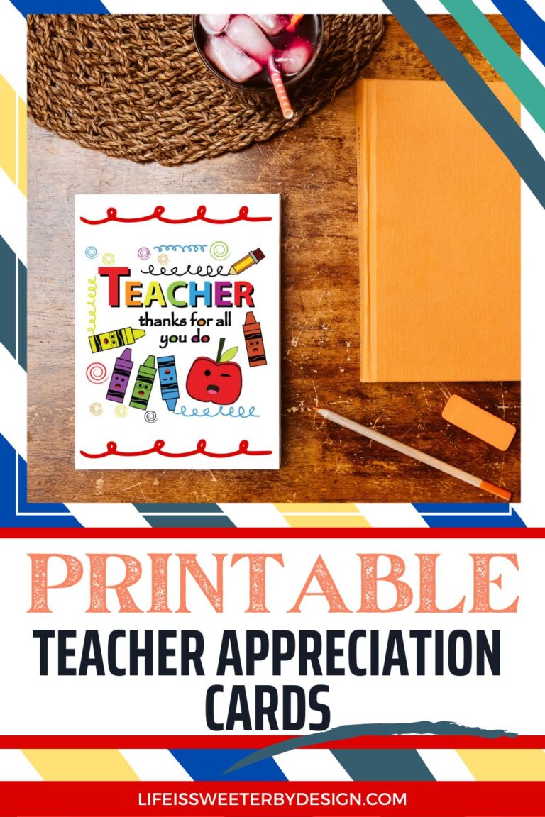 Free Teacher Appreciation Printable Cards - Life is Sweeter By Design
