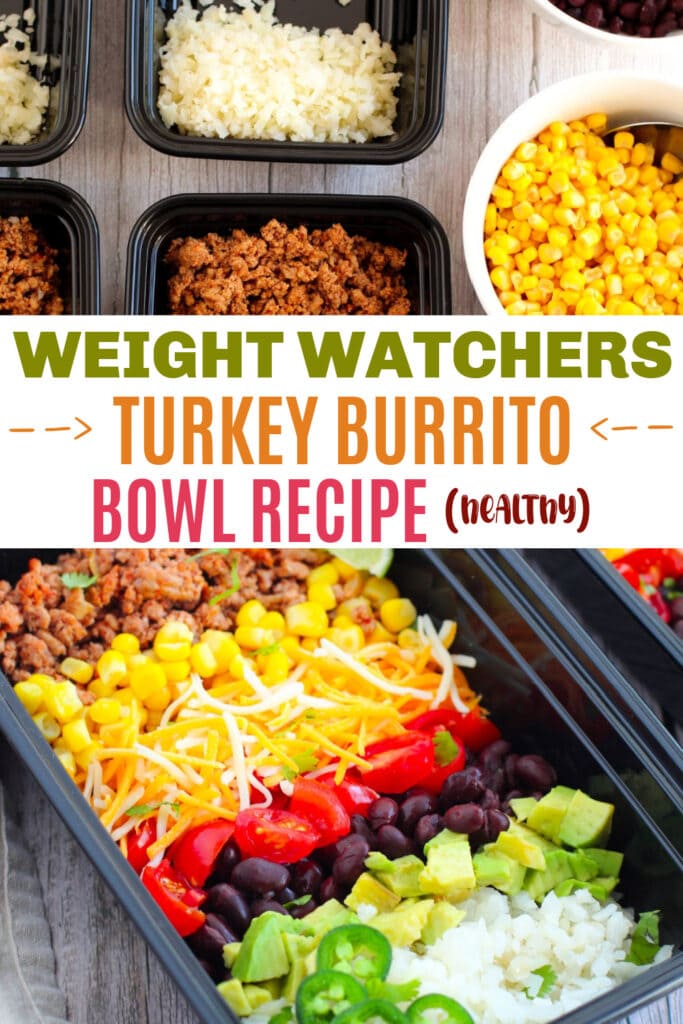 Weight Watchers Turkey Burrito Bowl Recipe Pin