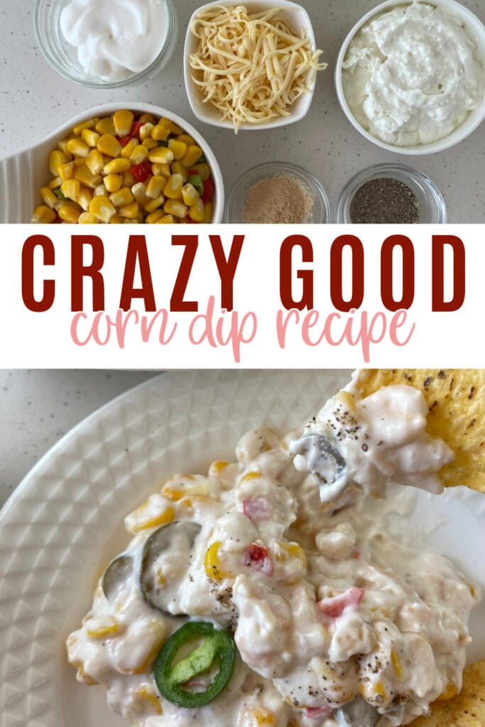 Crazy Good Corn Dip Recipe Pin