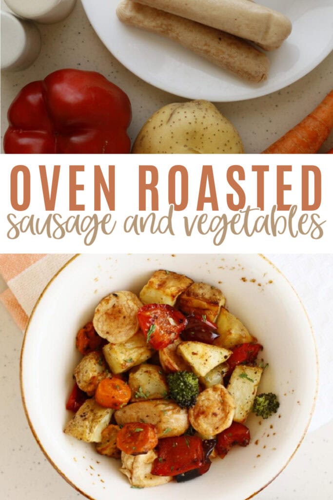 Oven Roasted Sausage and Vegetables Pin