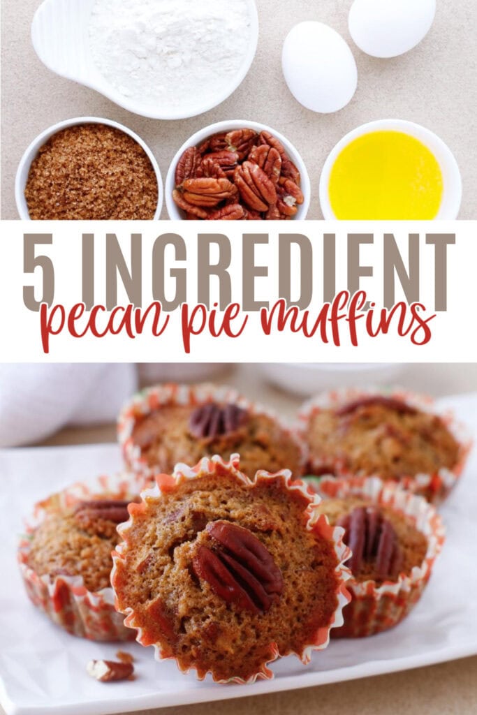 5 Ingredient Individual Pecan Pie Muffins Pin