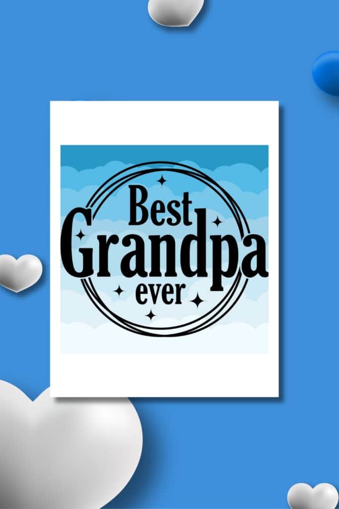 Best Grandpa Ever Printable Card