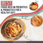 Top 5 Foods Rich in Prebiotics and Probiotics for a Healthy Gut
